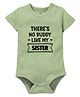 Zeezeezoo 100% Cotton Knit Rakshabandhan Theme Half Sleeves Theres No Buddy Like My Sister Text Printed Onesie - Olive