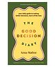 The Good Decision Diary Guide Book By Anna Mathur - English