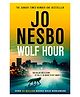 Wolf Hour: The Gripping New Thriller From The #1 Sunday Times Bestseller Story Book By Jo Nesbo - English