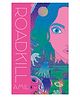 Roadkill Story Book By Amil - English
