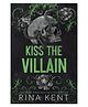 Kiss the Villain Story Book By Rina Kent - English