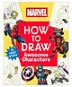 Marvel How to Draw Awesome Characters Drawing Book - English