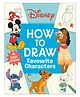 Disney How to Draw Favourite Characters Drawing Book - English