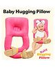 NeonateCare Baby Hugging Pillow for Head Shaping|Neck Support New Born Baby Infant Soft,Plush Pillow - Pink