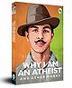 Why I Am An Atheist And Other Works Bhagat Singh Reading & Learning ,general knowledge Book Pack of 1 - English
