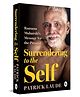 Surrendering to the Self Story Book by Patrick Laude - English