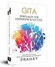 GITA: Spirituality For Leadership & Success Reading & Learning Books By Pranay Pack of 1 - English