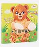 Interactive Two Finger Puppet  Big Brown Bear Board Book - English