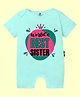 The Peppy Tend 100% Cotton Knit Rakshabandhan Theme Half Sleeves Worlds Best Sister Text Printed Romper - Sea Green
