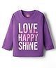 Babyhug 100% Cotton Knit Full Sleeves T-Shirt with Love Happy Shine Text Print - Purple