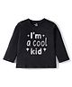 Doodle Poodle 100% Cotton Knit Full Sleeves T-Shirt With Im A Cool Kid Text Print - Black