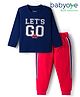 Babyoye 100% Cotton Knit Full Sleeves T-Shirt & Joggers Set With Lets Go Text Print - Navy Blue & Red