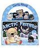 Carry Along: Arctic Friends Board Book  - English