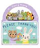 Carry Along Please and Thank You Board Book  - English