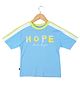 Under Fourteen Only Half Sleeves Hope Text Printed Tee - Blue