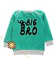 Kadam Baby Cotton Knit Raksha Bandhan Theme Full Sleeves Big Bro Text Printed Sweatshirt With Rakhi - Green