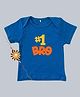 Kadam Baby Cotton Knit Half Sleeves Hashtag 1 Bro Text Printed Tee With Rakhi - Blue