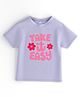 Nautinati Cotton Knit Half Sleeves Take It Easy Text & Floral Printed Tee - Lavender