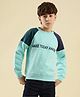 Lil Tomatoes Cotton Fleece Knit Full Sleeves Make Today Amazing Text Printed Sweatshirt - Sky Blue
