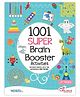 1001 Super Brain Booster Activity Book for kids|Fun Activity Book For Children | Puzzles, Games, Educational activities - English
