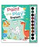Paint and Play - Dinosaurs Coloring Book for Kids | Includes Colors & Brush | Spark Creativity & Imagination | Perfect Gift - English