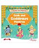 Shlokas & Mantras Book for Kids| God & Goddesses Mantras for Early Learning | Introduce Spiritual and Mindful Practices to Preschoolers - English