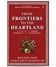 From Frontier to the Heartland: A Century of Sangh Parivar in the Northeast By Rouhin Deb- English