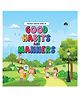Padded Board Book of Good Habits and Manners By  Moonstone - English