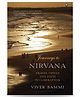 Journeys to Nirvana: Travel Opens the Path to Liberation By Vivek Bammi - English