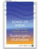 Song of India: A Study of the National Anthem Book By Rudrangshu Mukherjee - English