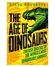 The Age of Dinosaurs Story Book By Steve Brusatte - English