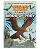 Science Comics: Birds of Prey Story Book By Joe Flood - English