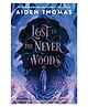 Lost in the Never Woods By Aiden Thomas - English