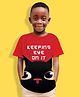 NUSYL Cotton Blend Knit Half Sleeves Keeping Eye On It Text Printed Tee - Red