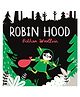 Robin Hood Story Book by Bethan Woollvin - English