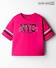 Kookie Kids Single Jersey Half Cut & Sew Drop Shoulder Sleeves Oversized T-Shirt with HD NYC Text Print - Fuchsia