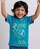 tiny toonzzz Cotton Knit Half Sleeves Dude Text Skateboard Printed Tee - Teal