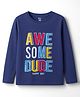 OHMS Single Jersey Knit Full Sleeves T-Shirt With Awesome Text Print - Navy Blue