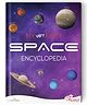 My Very First Space Encyclopedia for Kids, Fun and Educational Guide to Planets, Stars, and the Universe | Builds Knowledge & Encourages Screen-Free STEM Learning