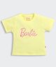 Barbie by Tiny Girl Cotton Woven Half Sleeves Typography Printed Tee - Yellow