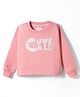 Wingsfield Full Sleeves Cute Cats Text Printed Light Winter Sweatshirt - Pink