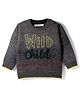 Wingsfield Full Sleeves Wild Child Text Embroidered Sweater - Charcoal
