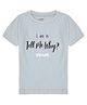 URBANRAC Cotton Knit Half Sleeves Tell Me Why Text Printed Tee - Sky Blue
