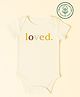 furr balls Organic Cotton Knit Half Sleeves Loved Text Printed Onesie - Off White