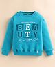 giniekids Fleece Knit Full Sleeves Beauty Text Printed Light Winter Sweatshirt - Rama Green