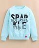giniekids Cotton Blend Knit Full Sleeves Sparkle Text Printed Light Winter Sweatshirt - Aqua Blue