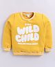 Kidcity Fleece Knit Full Sleeves Puff Printed Light Winter Sweatshirt - Yellow