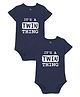 Zeezeezoo 100% Cotton Knit Pack Of 2 Twin Theme Half Sleeves Its A Twin Thing Text Printed Onesie - Navy Blue