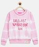 Tales & Stories Cotton Knit Full Sleeves Girls Just Wanna Have Sun Text Printed Light Winter Sweatshirt - Pink