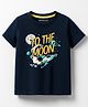 Kookie Kids Single Jersey Knit Half Sleeves Round Neck T-Shirt with To The Moon Graphic Text Print - Navy Blue